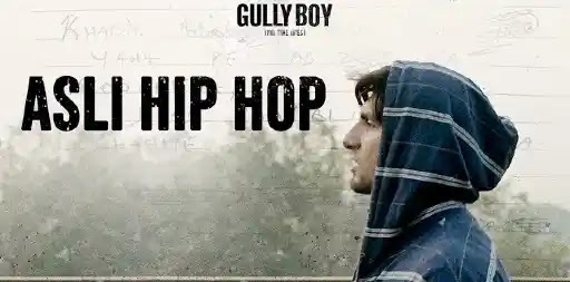 Asli Hip Hop Lyrics - Gully Boy