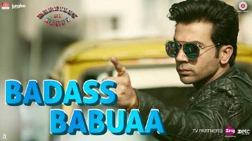 Badass Babuaa Lyrics - Bareilly Ki Barfi