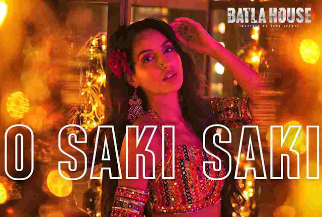 O Saki Saki Lyrics - Batla House