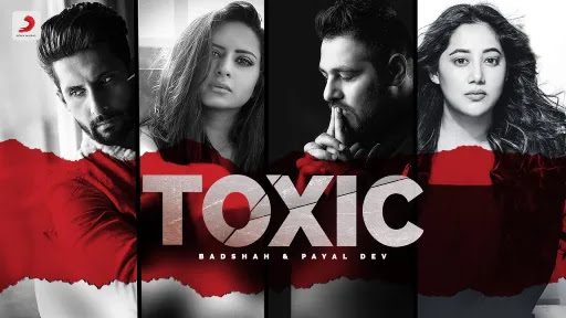 Toxic Lyrics - Badshah - Payal Dev