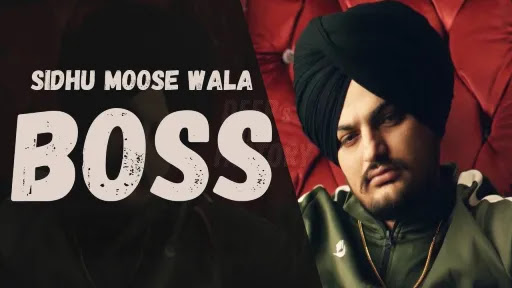 Boss Lyrics - Sidhu Moose Wala