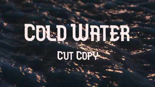 Cold Water Song Lyrics2B