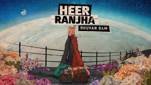 Heer Ranjha Lyrics - Bhuvan Bam