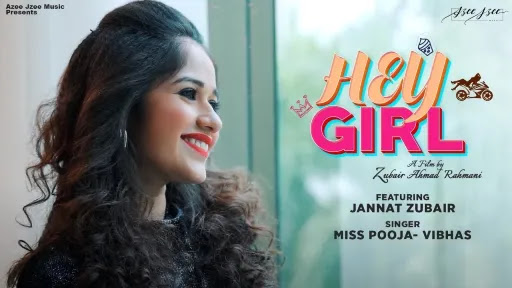 Hey Girl Nazneen Lyrics - Miss Pooja - Vibhas