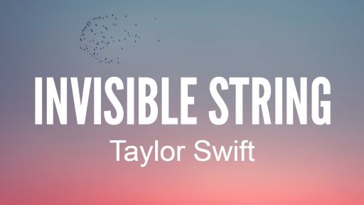 Invisible String Song Lyrics2B