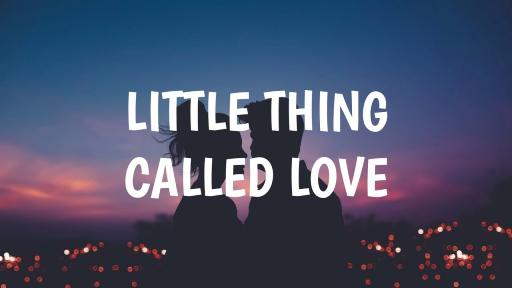 Little Thing Called Love Song Lyrics2B