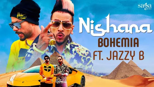 Nishana Lyrics - Bohemia - Jazzy-B