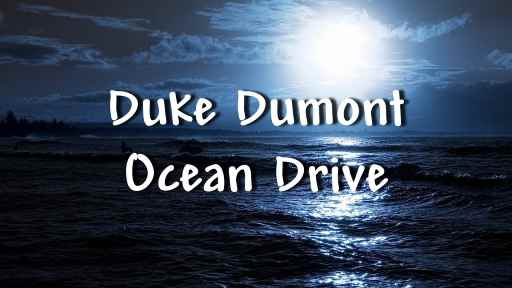 Ocean Drive Song Lyrics2B