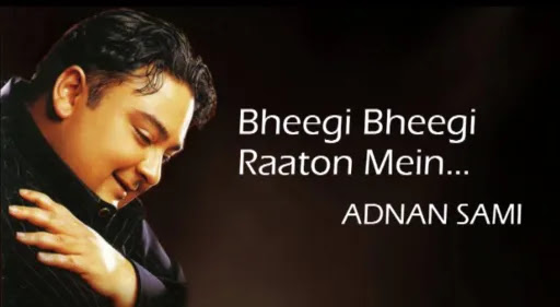 Bheegi Bheegi Raton Mein Lyrics - Adnan Sami