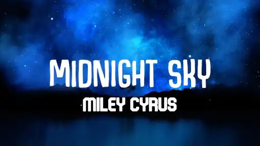 Midnight Sky Song Lyrics