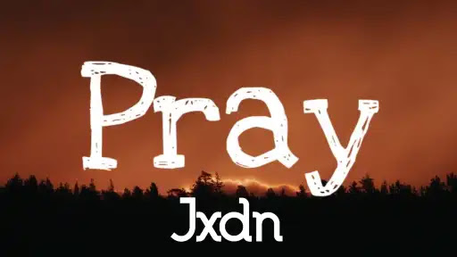 Pray Lyrics - Jxdn