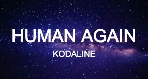 Human Again Song Lyrics