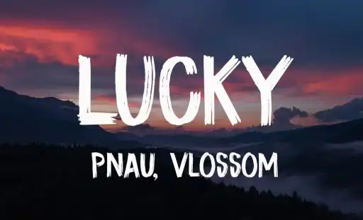 Lucky Song Lyrics