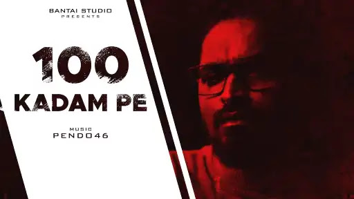 100 Kadam Pe Lyrics – Emiway Bantai