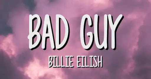 Bad-Guy-Song-Lyrics%2B.jpeg
