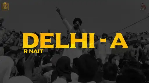 Delhi-A Lyrics - R Nait