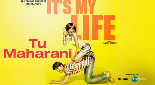Tu Maharani Lyrics - It’s My Life