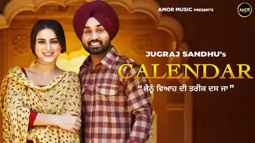 Calendar Lyrics - Jugraj Sandhu