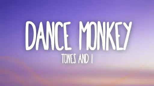 Dance Monkey Song Lyrics2B