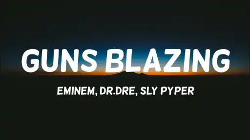 Guns Blazing Song Lyrics2B