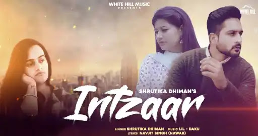 Intzaar Song Lyrics