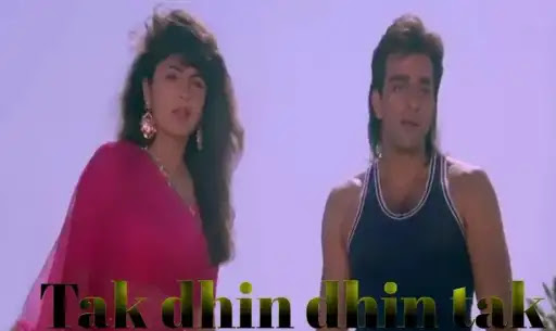 Tak Dhin Dhin Tak Lyrics - Sadak