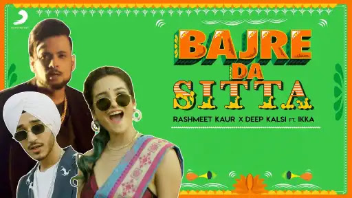 Bajre Da Sitta Lyrics - Rashmeet Kaur - Deep Kalsi