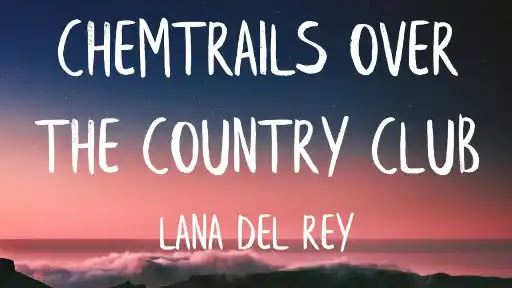 Chemtrails-Over-The-Country-Club-Song-Lyrics%2B.jpeg