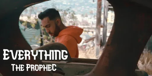 Everything Lyrics - The PropheC