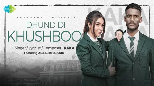 Dhund Di Khushboo Song Lyrics