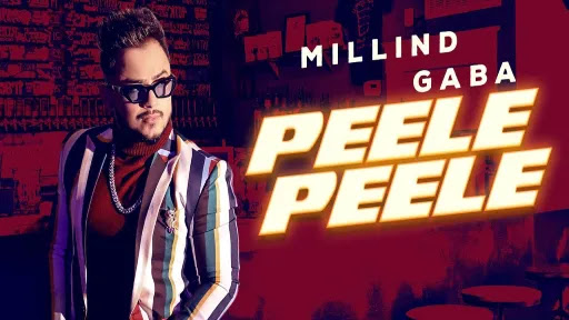 Peele Peele Lyrics - Millind Gaba