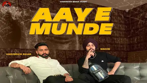 Aaye Munde Lyrics - Varinder Brar - Nseeb