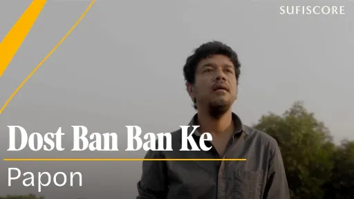 Dost Ban Ban Ke Song Lyrics