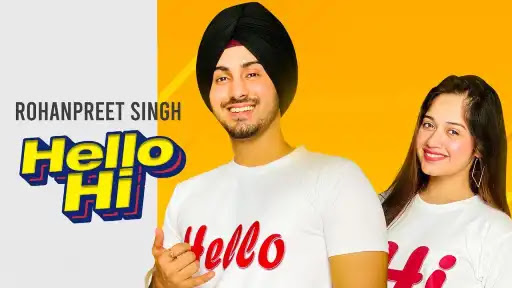 Hello Hi Lyrics - Rohanpreet Singh
