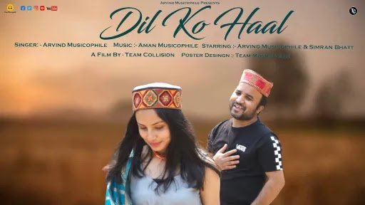 Dil Ko Haal - Arvind Musicophile