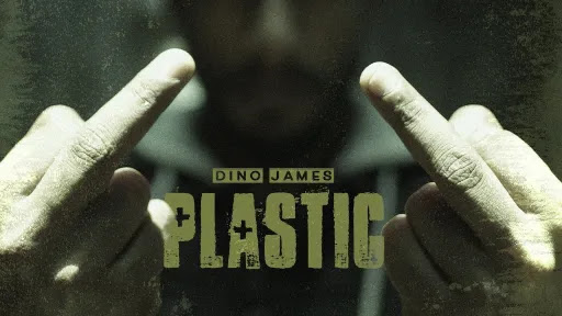 Plastic Lyrics - Dino James