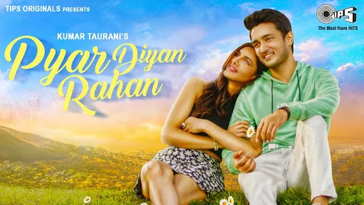 Pyar Diyan Rahan Song Lyrics