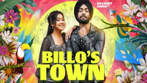 Billo’s Town Lyrics - Ravneet Singh