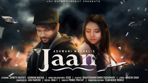 Jaan Lyrics - Ashwani Machal