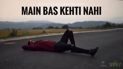 Main Bas Kehti Nahi Lyrics - King