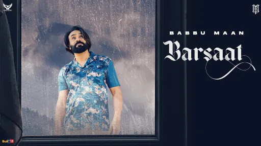 Barsaat Lyrics - Babbu Maan