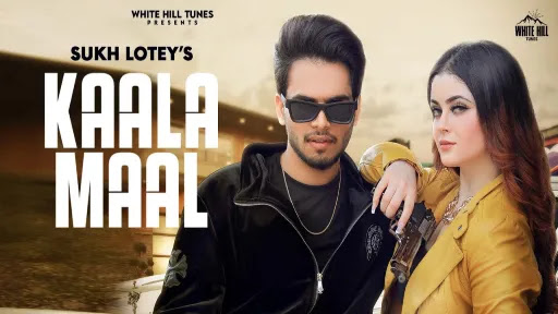 Kaala Maal Lyrics - Sukh Lotey