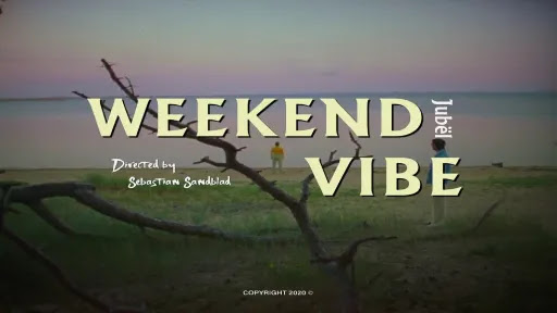 Weekend Vibe Lyrics - Jubël