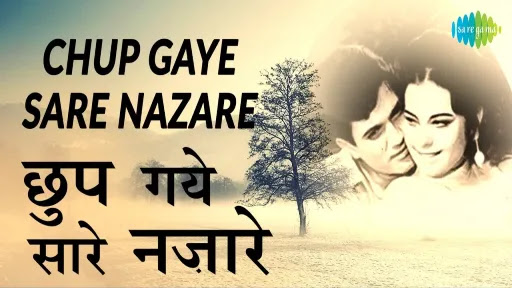 Chup Gaye Sare Nazare - Lata Mangeshkar
