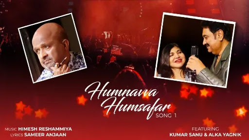 Humnavva Humsafar Lyrics - Kumar Sanu - Alka Yagnik