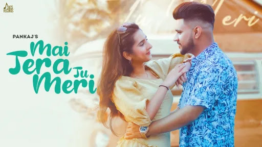 Mai Tera Tu Meri Song Lyrics