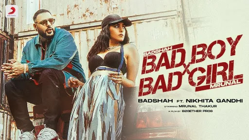 Bad Boy x Bad Girl Lyrics - Badshah - Nikhita Gandhi