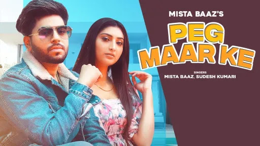 Peg Maar Ke Lyrics - Mista Baaz - Sudesh Kumari