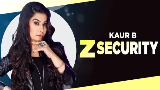 Z Security Lyrics - Kaur B