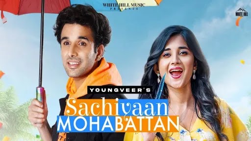 Sachiyaan Mohabattan Lyrics - Youngveer - Divya Bhatt